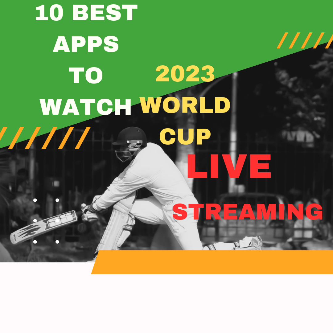 10 apps to watch 2023 world cup live streaming